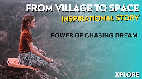 FROM VILLAGE TO SPACE | INSPIRING STORY OF A BOY ARJUN | POWER OF CHASING DREAM |
