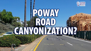 Poway Rd Canyonization? Locals in Poway are having a tough time dealing with development.