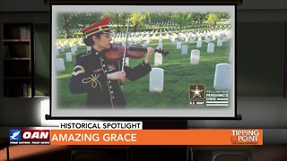 Tipping Point - Historical Spotlight - Amazing Grace