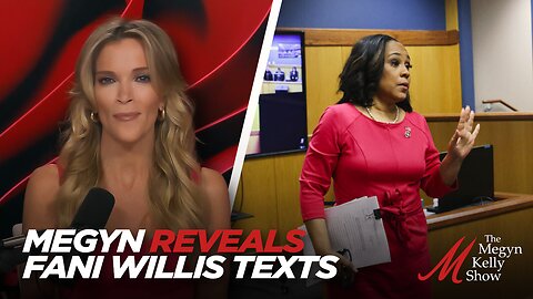"Happy Hunting LOL": Megyn Kelly Reveals ALL Texts About Fani Willis Affair Between Lawyer & Witness