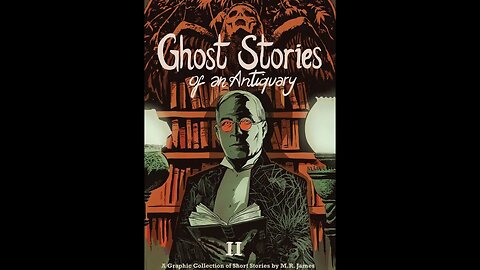 Ghost Stories of an Antiquary by Montague Rhodes James - Audiobook