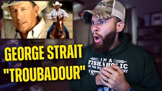 FIRST TIME HEARING GEORGE STRAIT - "TROUBADOUR" - REACTION