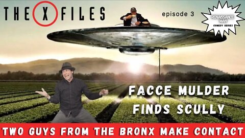X-Files 2021 Episode 3: Facce Mulder Locates Scully! (Comedy Series)