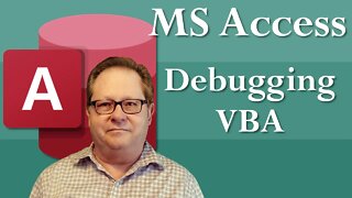 Debugging Microsoft Access VBA
