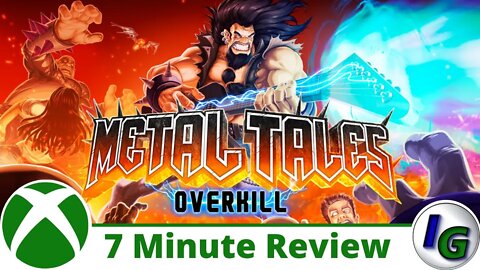 Metal Tales: Overkill 7 Minute Game Review on Xbox