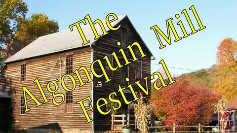 2019 Algonquin Mill Festival
