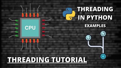 Threading Tutorial #2 - Implementing Threading in Python 3 (Examples)