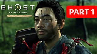 GHOST OF TSUSHIMA Director's Cut Gameplay Walkthrough Part 1 - No Commentary