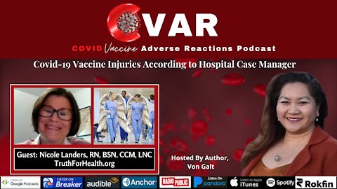 Covid-19 Vaccine Injuries According to Hospital Case Manager – Nicole Landers, RN
