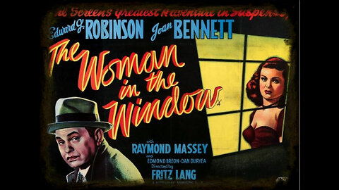 The Woman In the Window 1944 | Crime | Drama | Film Noir | Hollywood Classic Movies