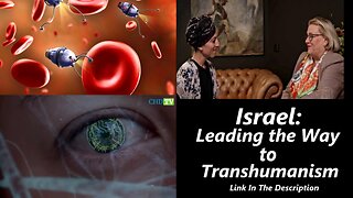 Israel - Leading the Way to Transhumanism
