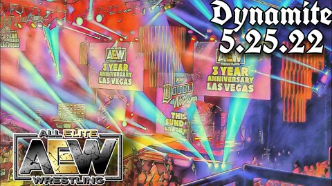 AEW Dynamite 5.25.22 (DoN Go Home Edition)