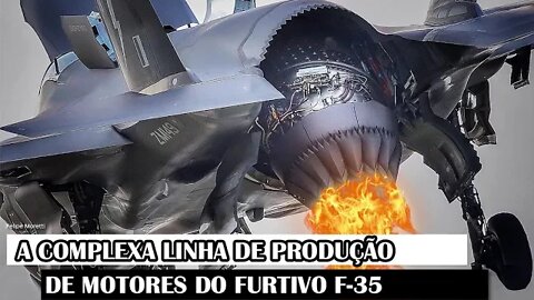 A Complexa Linha De Produção De Motores Do Furtivo F-35