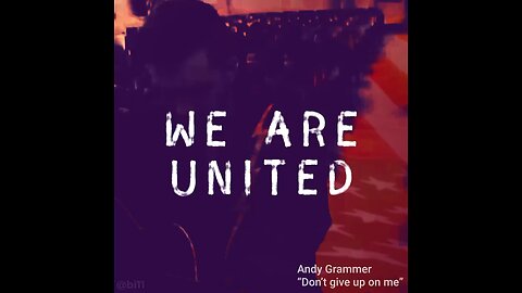 WE ARE UNITED | Class with Andy Grammer