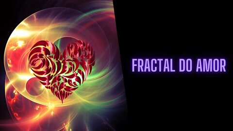 Fractal do Amor.