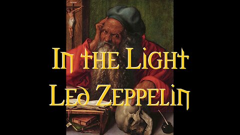 In the Light Led Zeppelin