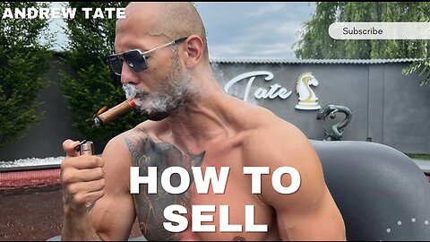 How to sell by “Andrew Tate”