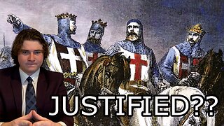 Were the Crusades Justified?