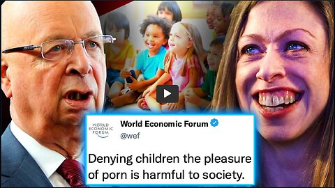 WEF Orders Schools To Force Children To Watch Hardcore Porn 'For Their Own Good'