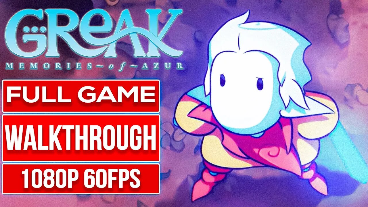 GREAK MEMORIES OF AZUR (ALL RELICS) Gameplay Walkthrough FULL GAME No  Commentary