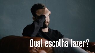 Escolhas