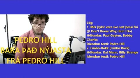 Pedro Hill - Bara það nýjasta frá Pedro Hill