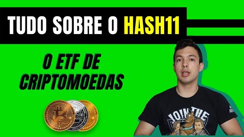 VALE A PENA INVESTIR NO HASH11? - ETF DE CRIPTOMOEDAS HASH 11