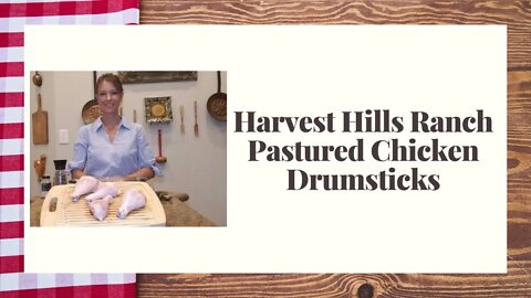 Harvest Hills Ranch Pastured Chicken Drumsticks