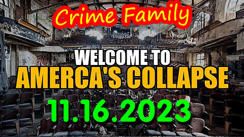 Welcome to America's Collapse 11.16.23 - RED ALERT WARNING