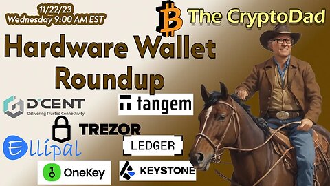 CryptoDad's 🔐 Hardware Wallet Roundup Live! - Black Friday Wallet Deals! | Nov 22nd 9 AM EST 🚀