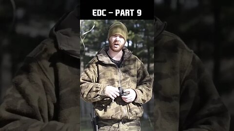 Survival Skills - EDC Part 9 of 22 Skills