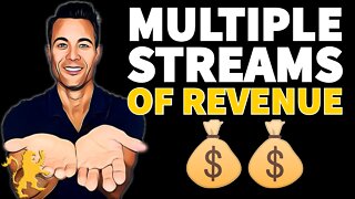 WHY YOU NEED MULTIPLE STREAMS OF INCOME