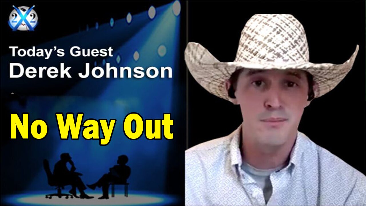 X22 Report & Derek Johnson Huge Intel Trump Is The Commander In Chief