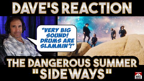 Dave's Reaction: The Dangerous Summer — Sideways