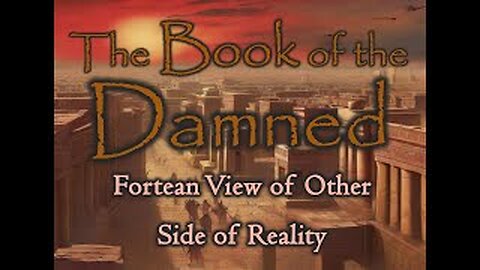 The Book of the Damned: Fortean View of Other Side of Reality! CLIP Jason, Archaix