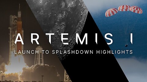 NASA's Artemis I Moon Mission: Launch to Splashdown Highlights