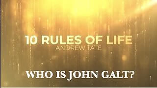 10 Rules of Life by Andrew Tate, THX John Galt