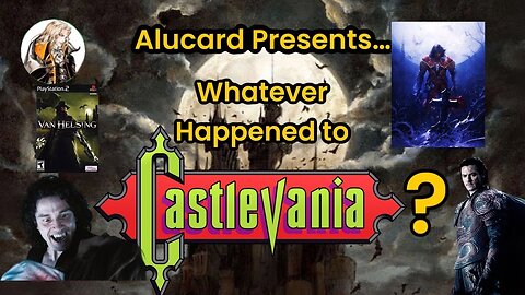 Whatever Happened to Castlevania? A Series Retrospective