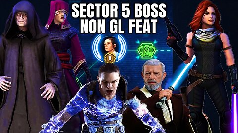 [SECTOR 5] NON GL BOSS FEAT w/STARKILLER SQUAD vs REY SQUAD *CURRENTLY BUGGED* - SWGOH