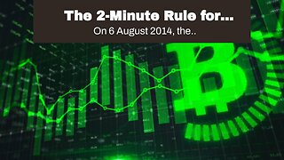 The 2-Minute Rule for Cryptocurrency - PYMNTS.com