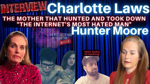 Interview W/ Charlotte Laws The Mother That Took Down "The Internets Most Hated Man" Hunter Moore