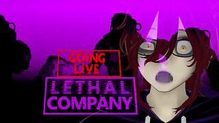 Lethal Company