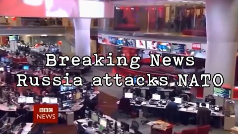 BREAKING NEWS Russia attacks NATO