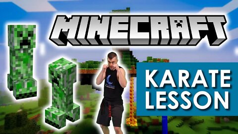 MINECRAFT Karate - DESTROY THE CREEPERS I Kids MINECRAFT Themed Karate lesson - Defeat Creepers