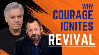 Why Courage Will Ignite A National Revival - with Lance Wallnau and Mario Murillo | Lance Wallnau