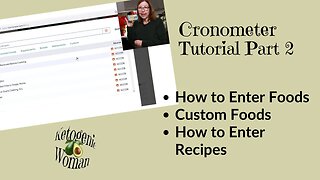 Cronometer Tutorial Part 2 | How to Enter Foods, Custom Foods and Recipes in Cronometer