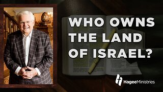 Abundant Life with Pastor John Hagee - "Who Owns The Land of Israel?"