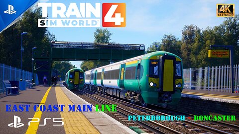Train Sim World 4 - East Coast Mainline - LNER BR Class 801 (Peterborough to Doncaster) | Gameplay