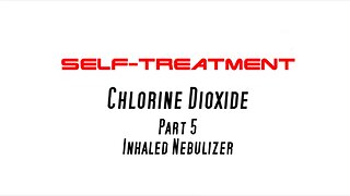 How to Use Chlorine Dioxide (MMS) for Respiratory Illness with Nebulizer Machine