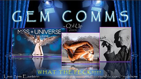 [RP] GemComms w/Q'd Up: What the Peck?